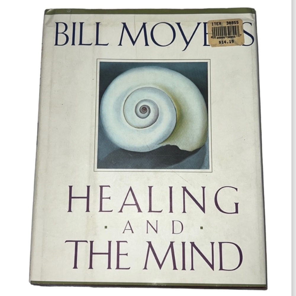 HEALING AND THE MIND HARDCOVER BOOK BY BILL MOYERS